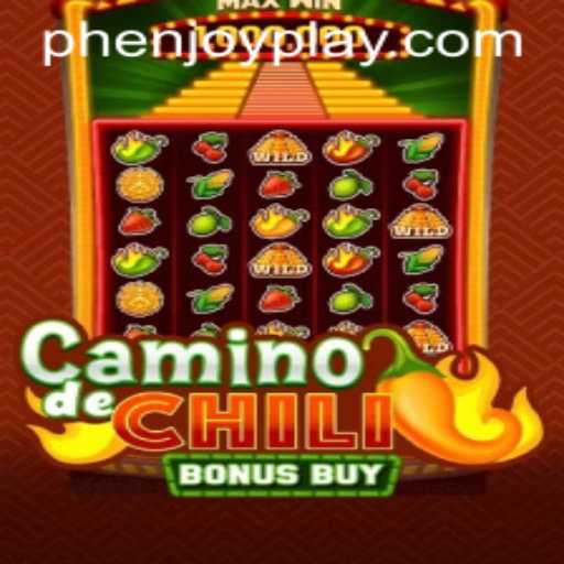 Exploring the Vibrant World of CaminodeChiliBonusBuy with PHENJOY