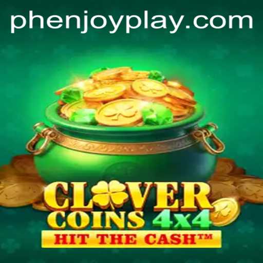 Discover the Thrills of CloverCoins4x4: A Phenjoy Experience