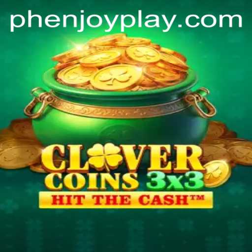 Discover the Thrilling World of Clovercoin3x3 by PHENJOY