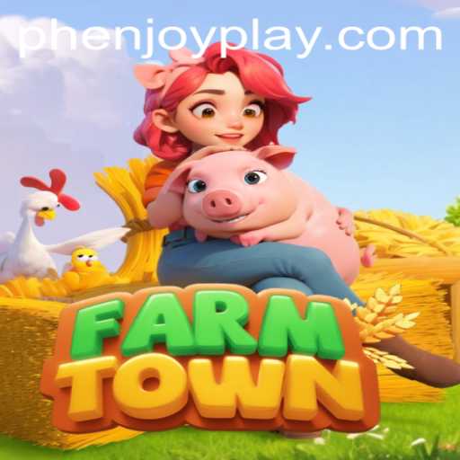 Exploring FarmTown: A Comprehensive Look at the Charming Agricultural Game by PHENJOY