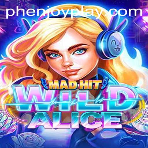 MadHitWildAlice: A Wild Adventure in Gaming