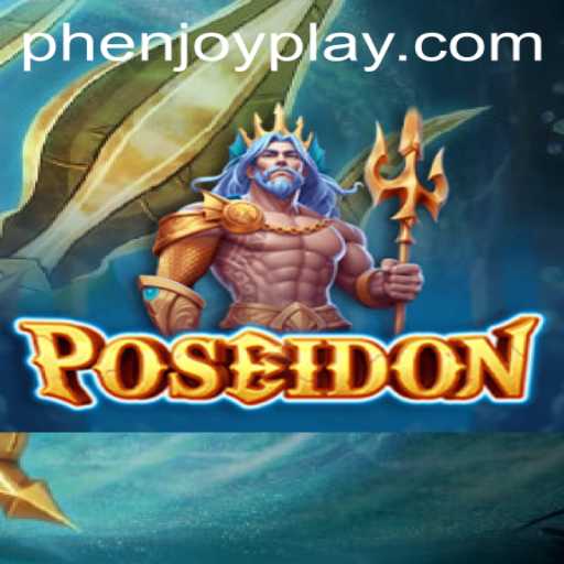 Discover the Enchanting World of Poseidon: A Game of Strategy and Adventure by PHENJOY