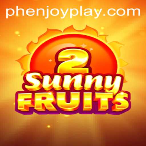 Exploring SunnyFruits2: A Bountiful Adventure with PHENJOY
